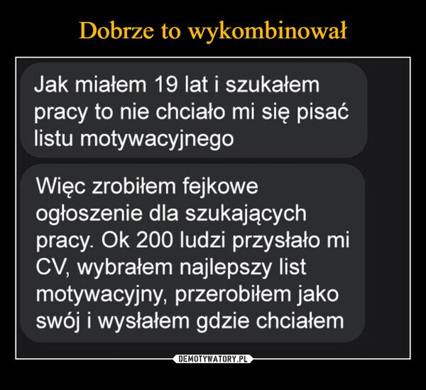 Dobrze to wykombinował