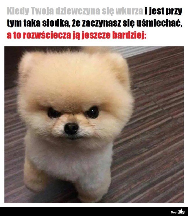 Kiedy twoja dziewczyna się wkurza